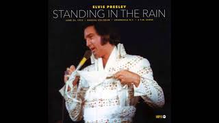 Elvis Presley - Standing In The Rain - June 24 1973 Full Album