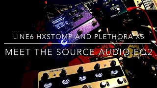 Source Audio EQ2 in the MIX with HXSTOMP and PLethora X5
