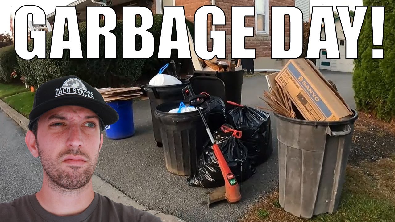 Don t pick up the trash. Garbage Day.