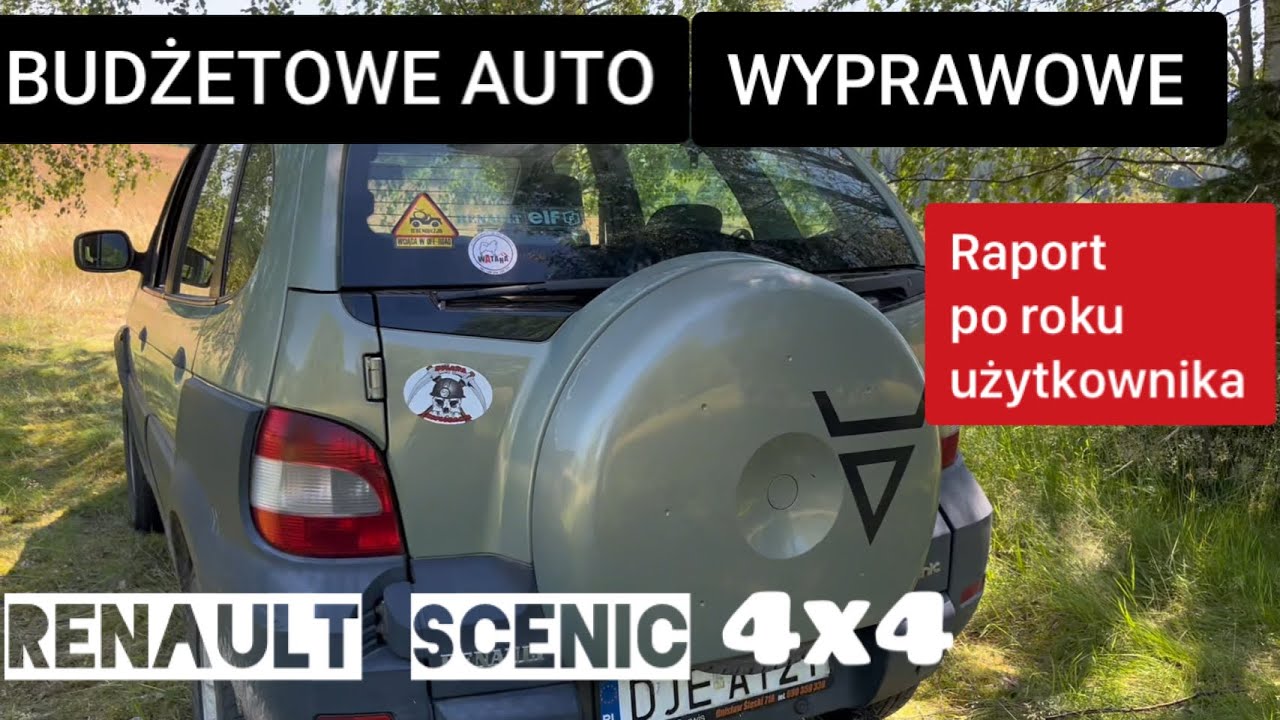 NIE OBAWIAJ SIĘ FRANCUZA / SCENIC 4x4 BUDŻETOWE AUTO WYPRAWOWE