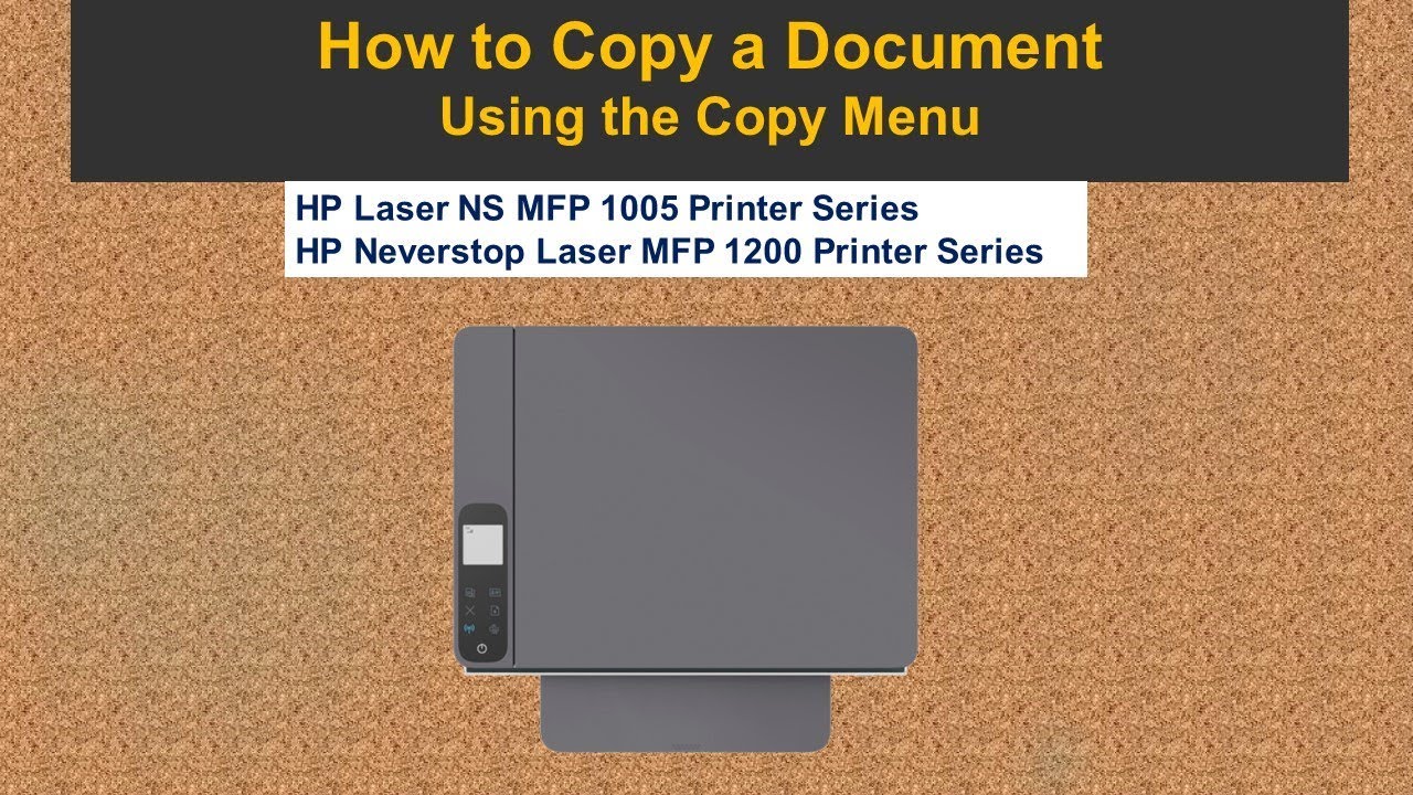HP Neverstop Laser MFP 1200 | Laser NS MFP 1005 : Copy a document using the  Copy Menu - YouTube