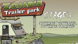 Zombie Trailer Park Stage 3