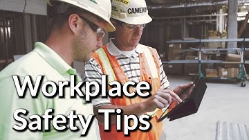 Workplace Safety Tips Everyone Should Know