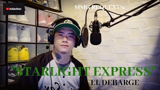 "STARLIGHT EXPRESS" By: El DeBarge (MMG REQUESTS) screenshot 4