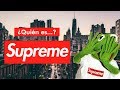 ¿QUIÉN ES: SUPREME? | LA HISTORIA DE UN GRANDE DEL STREETWEAR