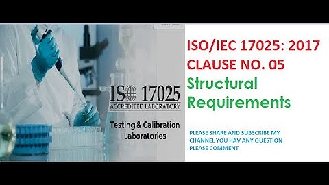 Structural Requirements (CLAUSES NO. 5)  (Part - 3) ISO/IEC 17025:2017 In Hindi