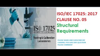 Structural Requirements (CLAUSES NO. 5)  (Part - 3) ISO/IEC 17025:2017 In Hindi