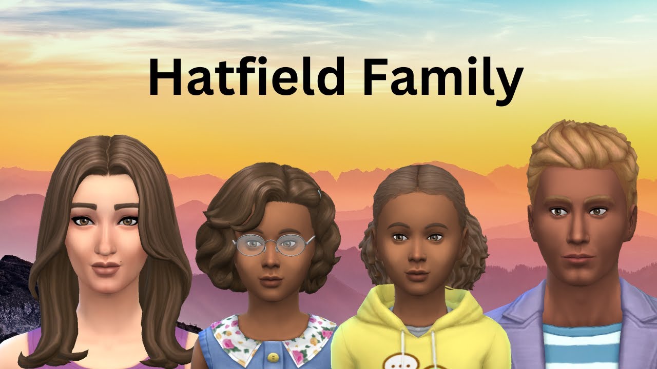 Hatfield Family [Sims 4] CreateASim YouTube