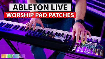 Ableton Worship Pad Patches - Sunday Keys Template for Ableton Live!