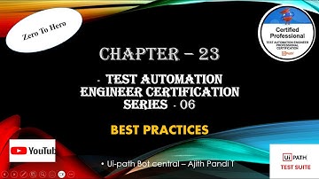 🎯 Ui-path Test Automation Engineer Exam Preparation| Chapter 23 :🚀  BEST PRACTICES 🛠️🚀|