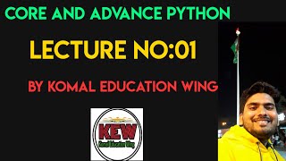 Core &amp; Advance Python || Introduction Part-1|| By Er. Komal Yadav
