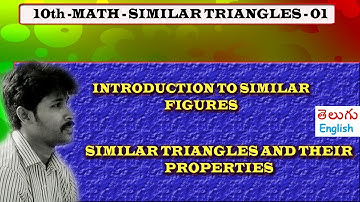 10TH MATHS - SIMILAR TRIANGLES - 01, ANGLES ARE EQUAL, SIDES ARE PROPORTIONAL