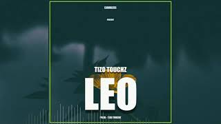 Tizo Touchz _-_ Leo (Bonus Track) Prod by Tizotouchz