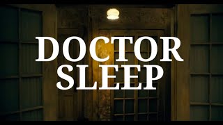 Doctor Sleep 2019 Ambience & Music