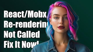 React/Mobx - component is re-rendering, but componentWillReceiveProps() is not being called