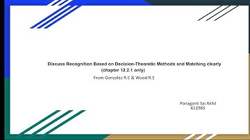 Recognition based on decision - theoretic approaches and matching