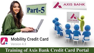 Training Part - 5 Axis Bank Credit Card | How to log in Mobility App | Full Training Videos screenshot 5