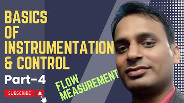 Basics Of Instruments and Control Part-4 Flow Measurement Basics #Flowmeasurement #Instrumentation