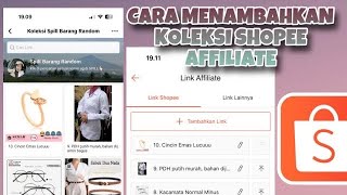 CARA MENAMBAHKAN KOLEKSI PRODUK DI SHOPEE AFFILIATE screenshot 5