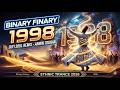 Binary Finary - 1998 (Sufi Soul Remix - Armin Touran) | Ethnic Trance 2026 🕌🎹