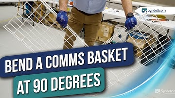 How to Bend a Comms Basket at 90 Degrees | Tutorial