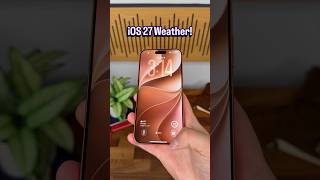 The iOS 27 Weather App got an update! #ios27beta #ios #apple #tech #iphone