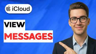 How to View Messages in iCloud [2026 Full Guide]