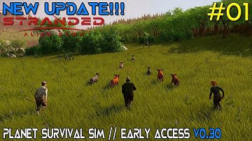 NEW UPDATE!!! v0.30 - Tame & Train // STRANDED: ALIEN DAWN // Survival Sim // #01
