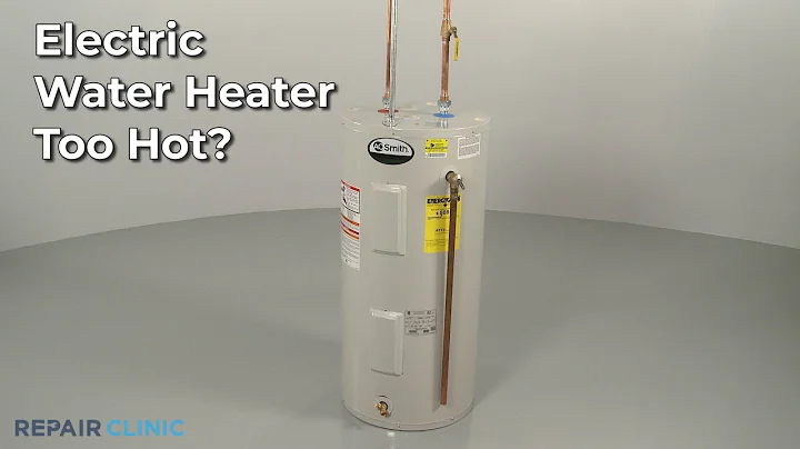 Electric Water Heater Too Hot? — Electric Water Heater Troubleshooting