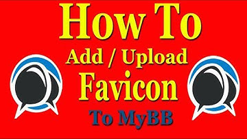 How To Add Favicon To MyBB Forum