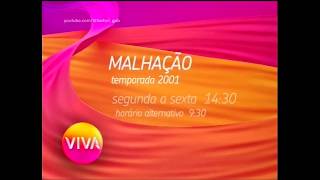 Malhação 2001 Chamada 2 - Viva, Abril2013