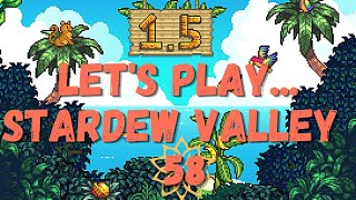 Stardew Valley Episode 58- "Unlocking the Greenhouse & Bus" (PS4/PS5 1.5 Update)