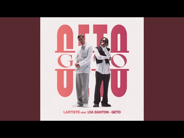 Geto (feat. 1da Banton)