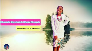 Sthokozile Sigwebela ft Mfundo Phungula //Hambisani lezizindaba//{Joshua's Channel 3}