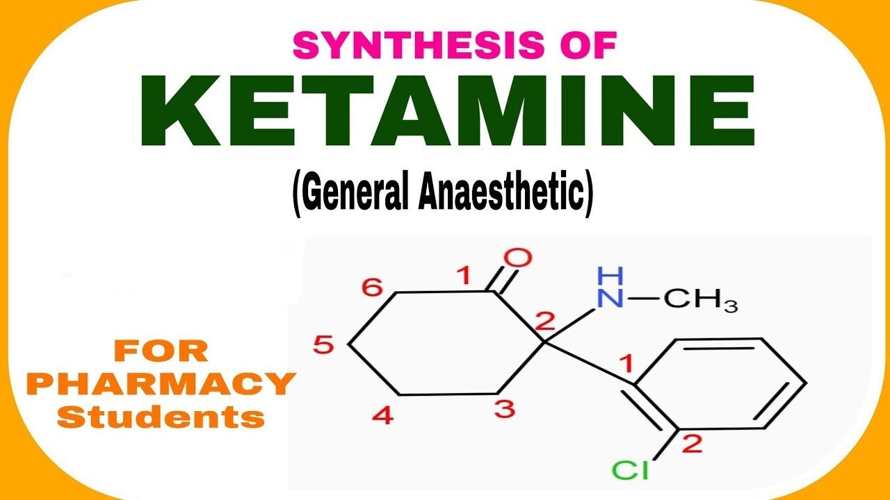 SYNTHESIS OF KETAMINE | MEDICINAL CHEMISTRY |B.PHARM-4TH SEM|GENERAL ANESTHETIC