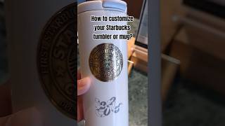 How to customize your Starbucks tumbler and mug? #shorts #starbucks #seoul #customized How to customize your Starbucks tumbler and mug? #shorts #starbucks #seoul #customized