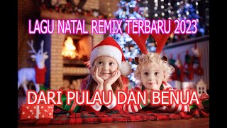 DARI PULAU DAN BENUA REMIX TERBARU