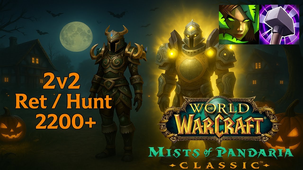 WoW MoP Classic Ret PvP – 2 на 2 Ret/Hunt 2300+ (Эпизод 2)
