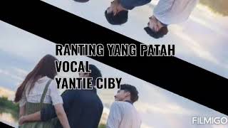 RANTING YG PATAH