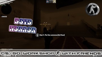 CS:GO WORKSHOP MAP DAY OF THE DEAD (HORROR)