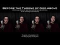 Before the throne of god above a capella