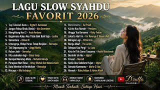 Lagu Slow Syahdu Favorit 2026 - Lagu Pop Viral 2026 - Lagu Hits Terpopuler