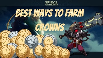 Spiral Knights | The 5 BEST Ways to Make CROWNS Passively in 2025