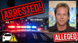 Kiefer Sutherland ARRESTED in Hollywood… Alleged Ride-Share Attack Details