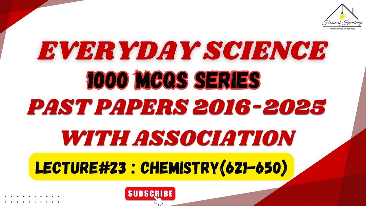 Lecture#23: EDS (Chemistry 121-150) |MCQs 621-650 | PPSC Past Papers 2016-2024 MCQs With Association