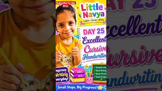 👑Little Navya Day 25 | Beautiful Cursive Handwriting Progress 📚#shorts #cursivewriting #navya