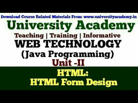 WT20:Web Technology,HTML 5,Introduction to HTML,HTML Form design  tag,Text box by University Academy