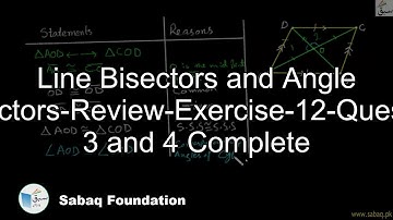 Line Bisectors and Angle Bisectors-Review-Exercise-12-Quest. 3-4 Complete, Math Lecture | Sabaq.pk |