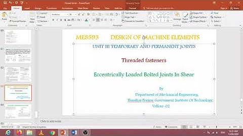 ME8593_DME_Unit3_Eccentrically Loaded Bolted Joints in Shear, Design Procedure for Threaded Joints