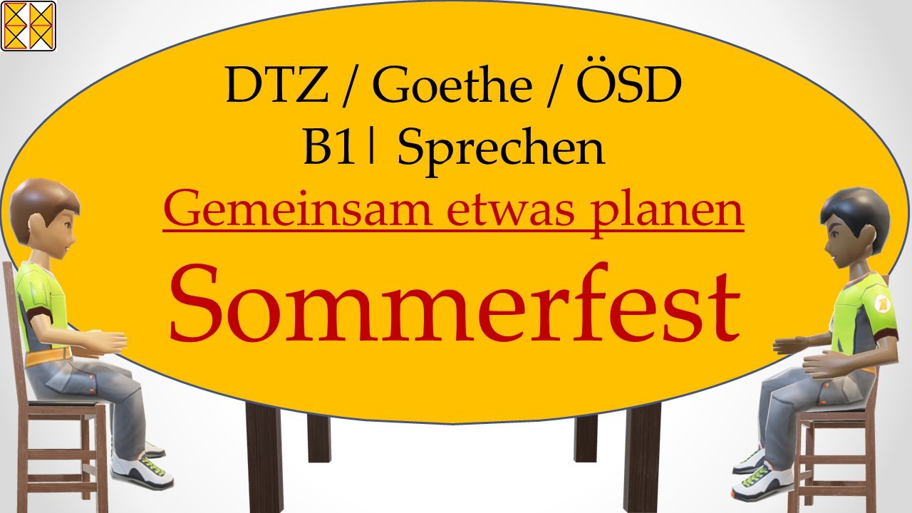 Update B1 / Goethe / ÖSD / DTZ | Sprechen 3 | planen | Sommerfest organisieren | with subtitles مترجم